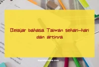 Mengenal Varian Bahasa Taiwan yang Menarik